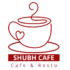 Shubhcafe